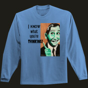 I know what you're thinking - Long-sleeve T-Shirt